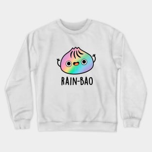 Rain-bao Cute Rainbow Dimsum Bao Pun Crewneck Sweatshirt